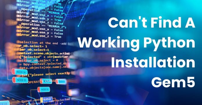 Python (1) Can't Find A Working Python Installation Gem5